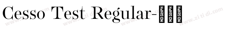 Cesso Test Regular字体转换 Cesso Test Regular字体转换